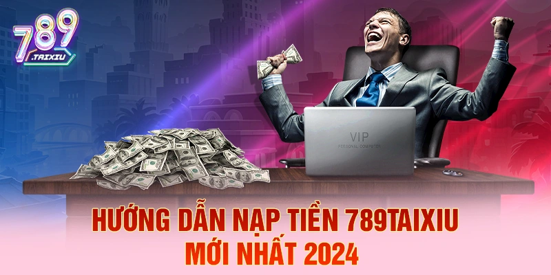 Hướng dẫn nạp tiền an toàn tại ev99